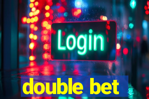 double bet